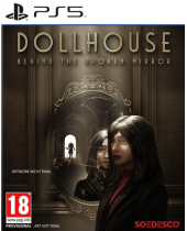 Dollhouse - Behind The Broken Mirror (PS5)