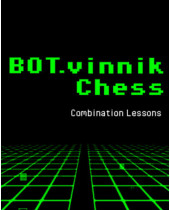 BOT.vinnik Chess Combination Lessons (PC) (digitálny produkt)