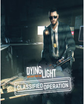 Dying Light Classified Operation Bundle (PC) (digitálny produkt)